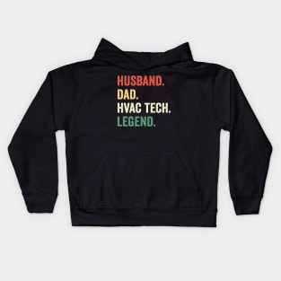 Husband Dad HVAC Tech Legend Funny HVAC Technician Kids Hoodie